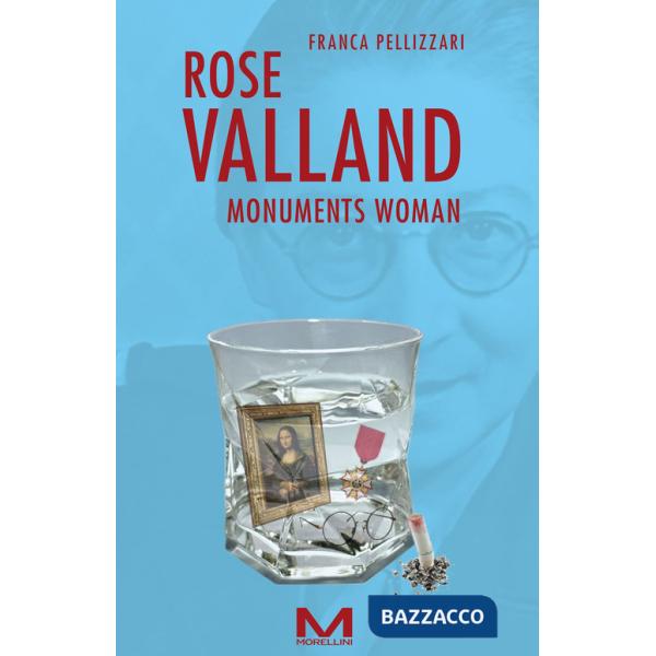 Rose Valland. Monuments woman