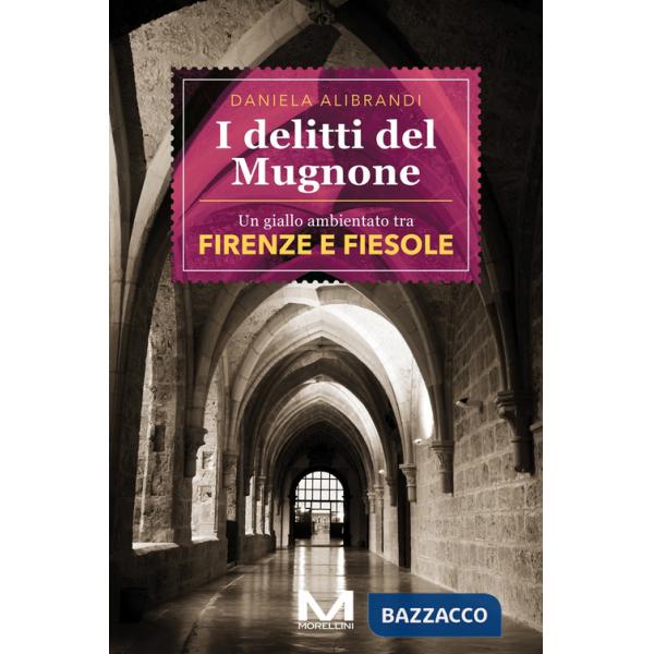 Delitti del Mugnone (I)