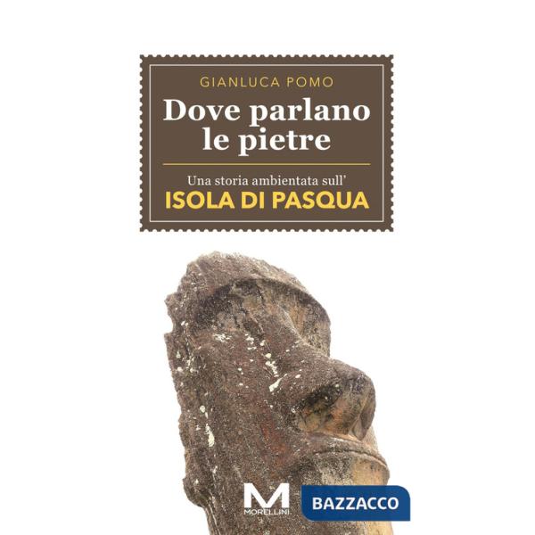 Dove parlano le pietre