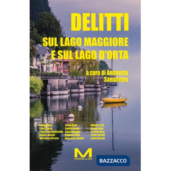 Delitti sul Lago Maggiore e sul Lago d'Orta