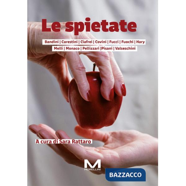 Spietate (Le)