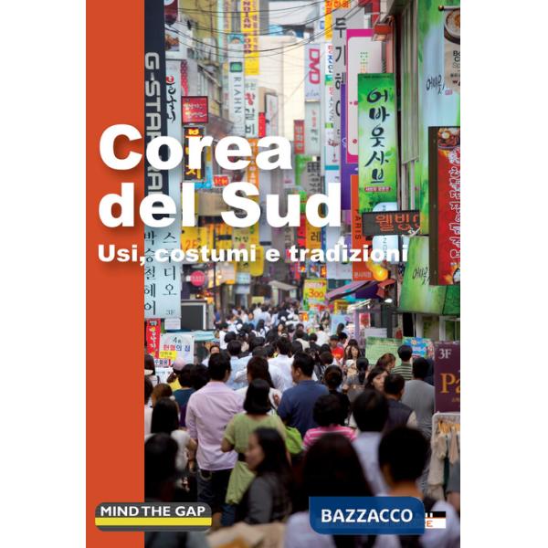 Corea del Sud. Usi, costumi e tradizioni