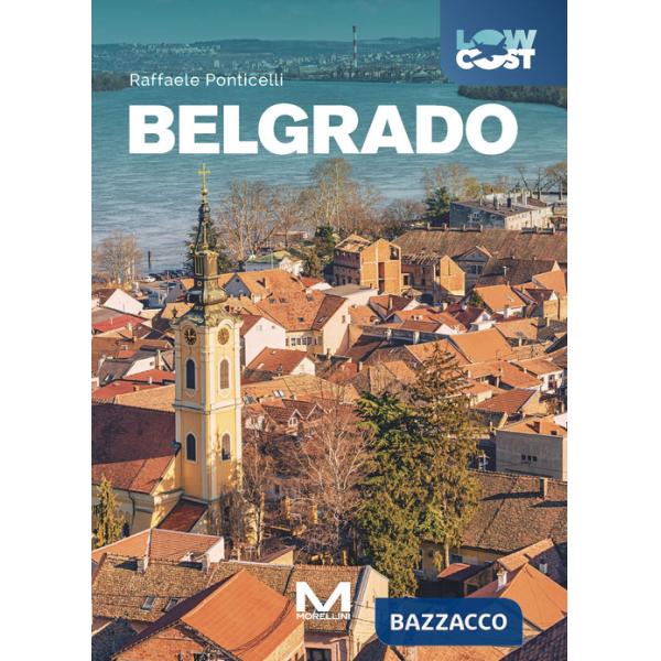 Belgrado. Ediz. a colori