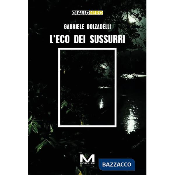 Eco dei sussurri (L')