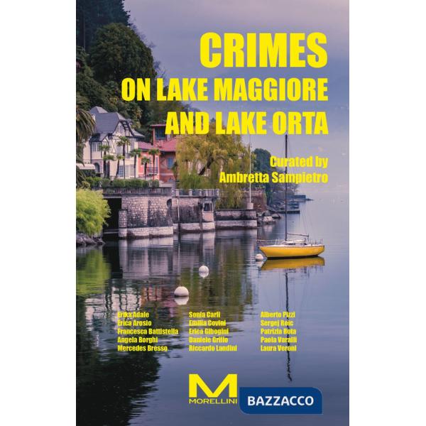 Crimes on Lake Maggiore and Lake Orta