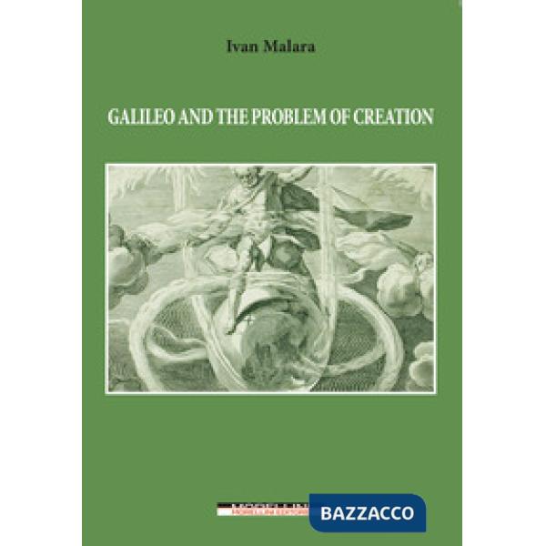 Galileo and the problem of creation