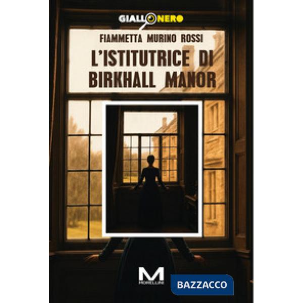 Istitutrice di Birkhall Manor (L')