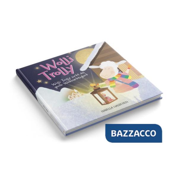 Wolli Trolly und das Weihnachtswunder