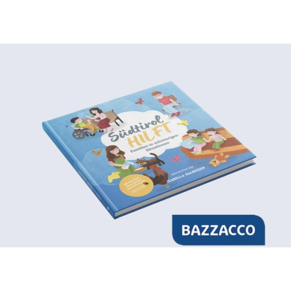 Südtirol HILFT. Familien in schwierigen situationen