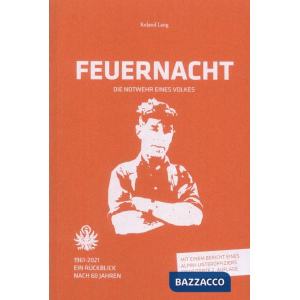 Feuernacht. Die Notwehr eines Volkes