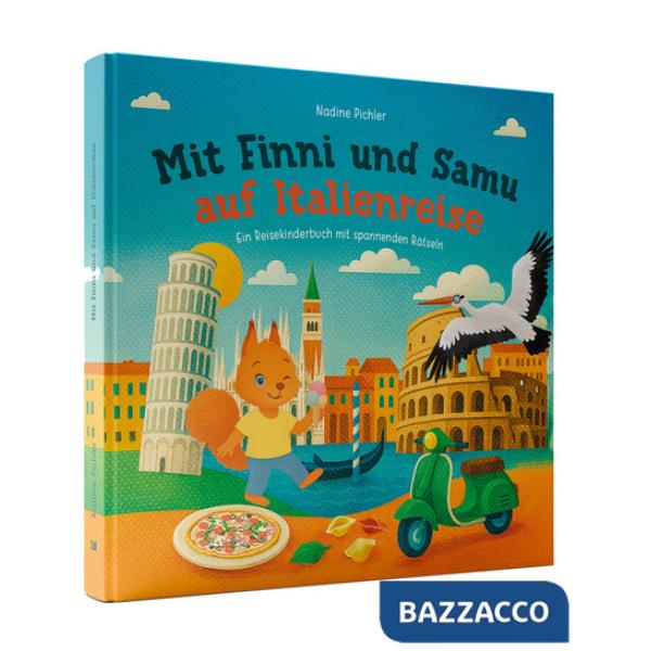 Mit Finni und Samu auf Italienreise. Ein Reisekinderbuch mit spannenden Rätseln