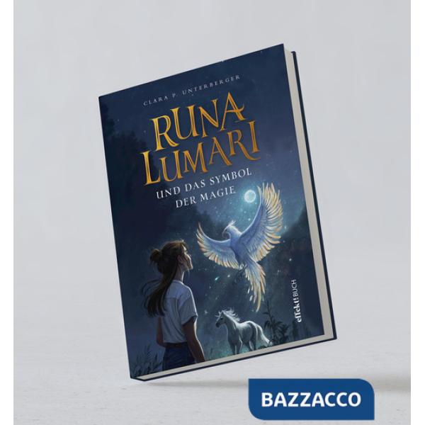 Runa Lumari. Und das Symbol der Magie