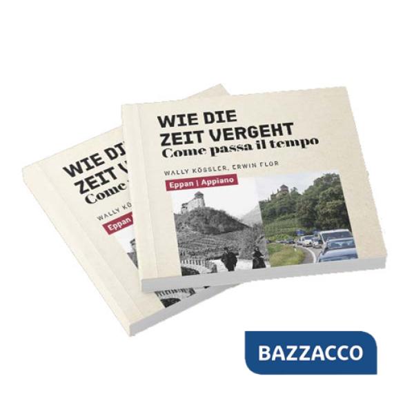 Wie die Zeit vergeht-Come passa il tempo. Ediz. bilingue