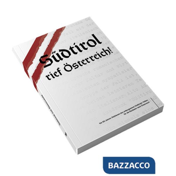 Südtirol rief Österreich