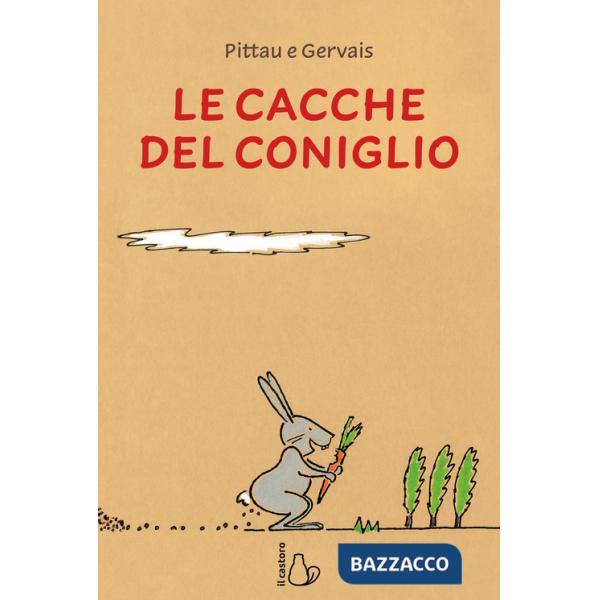 Cacche del coniglio. Ediz. a colori (Le)