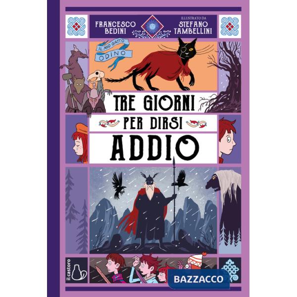 Tre giorni per dirsi addio. Il mio gatto Odino. Vol. 4