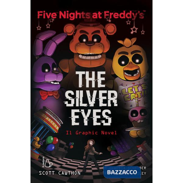 Five nights at Freddy's. The silver eyes. Il graphic novel