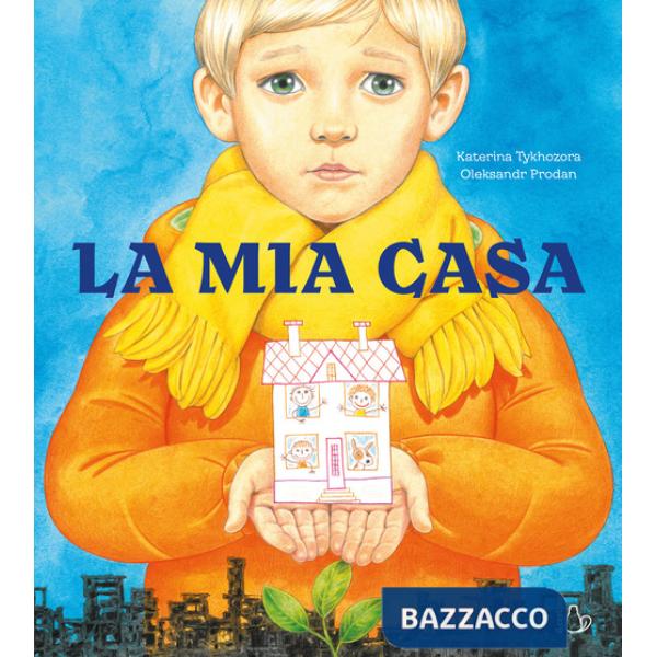 Mia casa. Ediz. a colori (La)