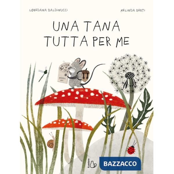 Tana tutta per me. Ediz. a colori (Una)