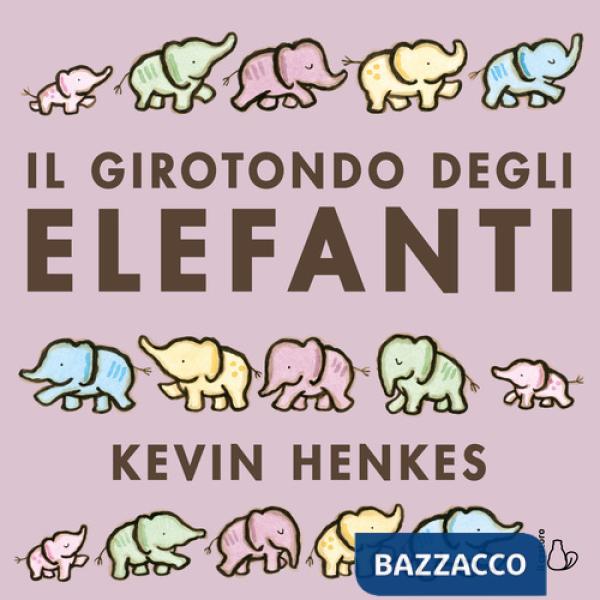 Girotondo degli elefanti. Ediz. a colori (Il)
