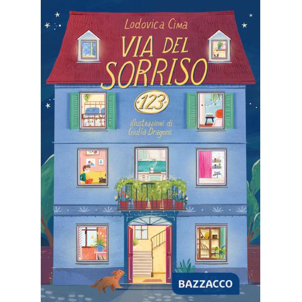 Via del Sorriso 123. Ediz. a colori