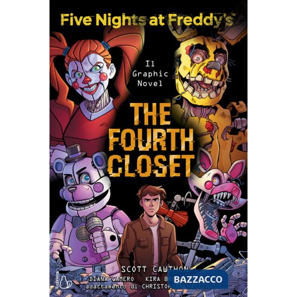 Five nights at Freddy's. The fourth closet. Il graphic novel. Vol. 3