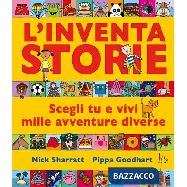 Inventastorie. Scegli tu e vivi mille avventure diverse. Ediz. a colori (L')