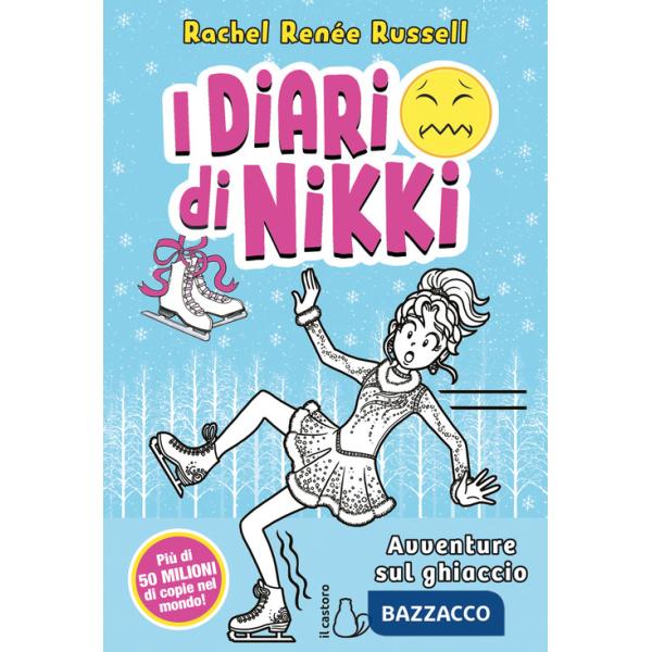 Avventure sul ghiaccio. I diari di Nikki