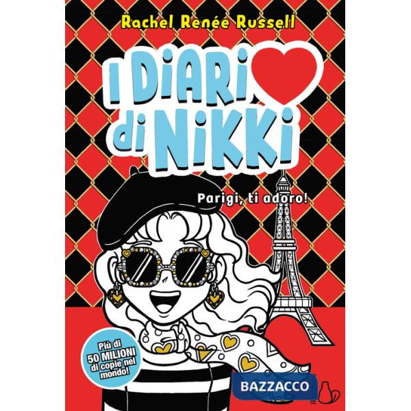 Parigi, ti adoro. I diari di Nikki