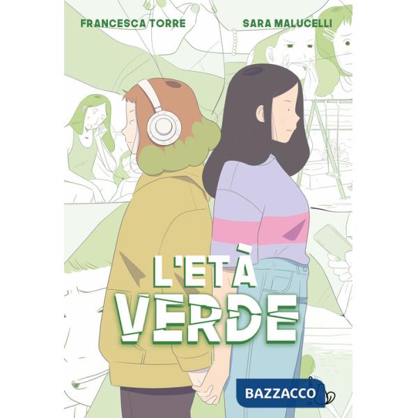 Età verde. Il potere dell'amicizia: un viaggio tra l'adolescenza e le difficoltà del crescere (L')