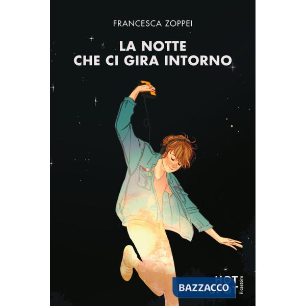 Notte che ci gira intorno (La)