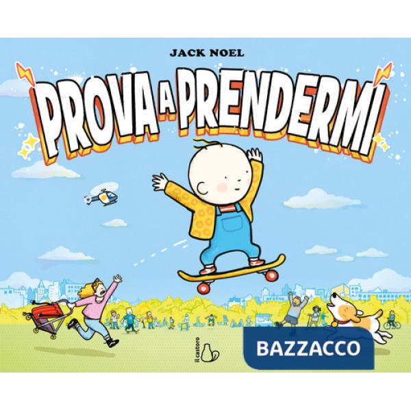 Prova a prendermi. Ediz. a colori