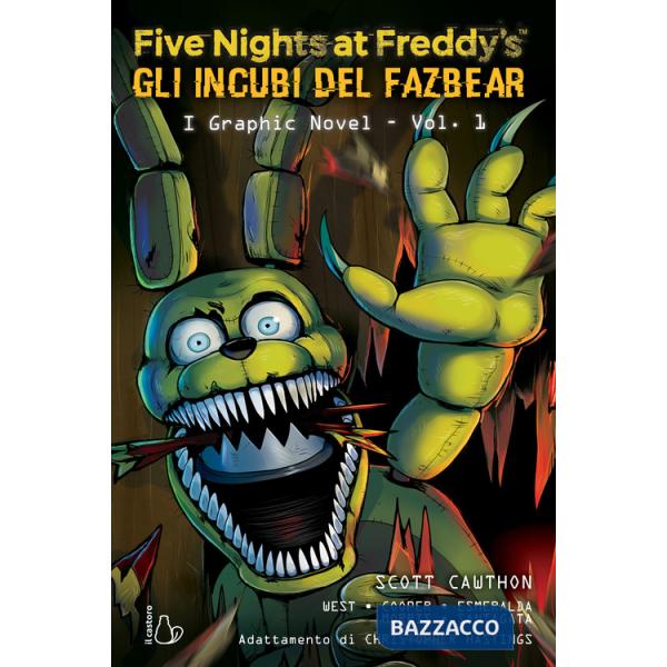 Five nights at Freddy's. Gli incubi del Fazbear. Il graphic novel. Vol. 1