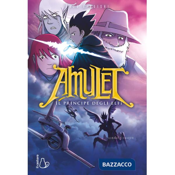 Principe degli elfi. Amulet (Il). Vol. 5
