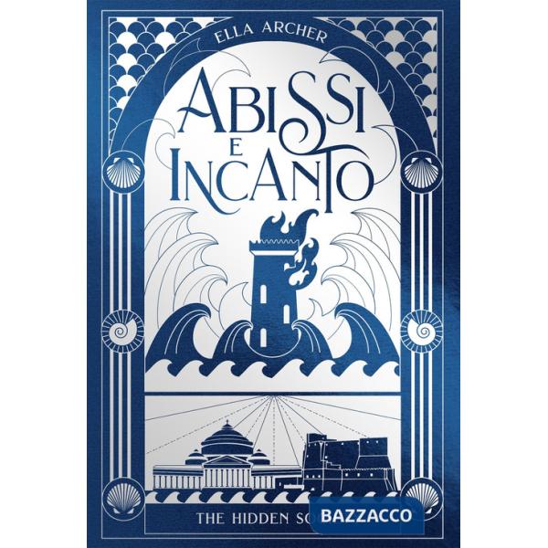 Abissi e incanto. The hidden society. Vol. 2