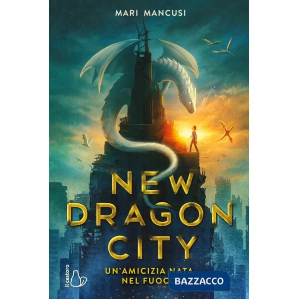 New dragon city. Un'amicizia nata nel fuoco