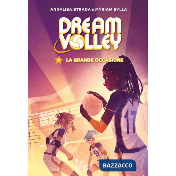 Grande occasione. Dream volley (La). Vol. 4