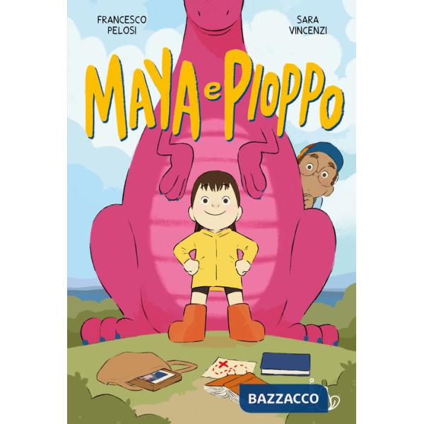 Maya e Pioppo. Un dinosauro molto speciale