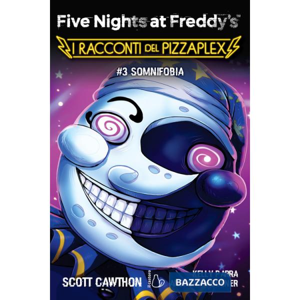 Somnifobia. Five nights at Freddy's. I racconti del Pizzaplex. Vol. 3