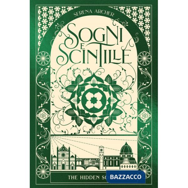 Sogni e scintille. The hidden society. Vol. 3