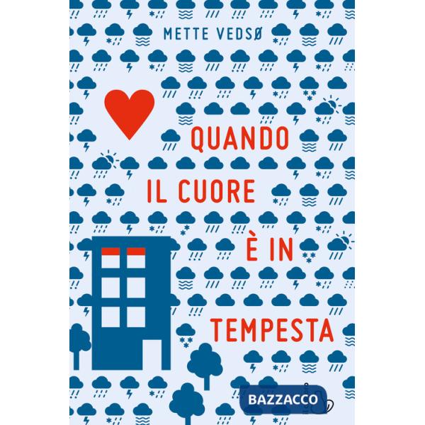 Quando il cuore è in tempesta. Ediz. illustrata