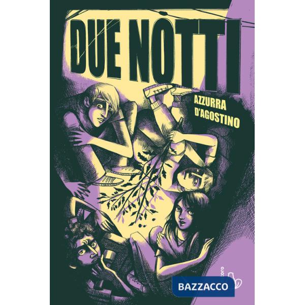 Due notti