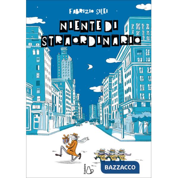 Niente di straordinario. Ediz. a colori