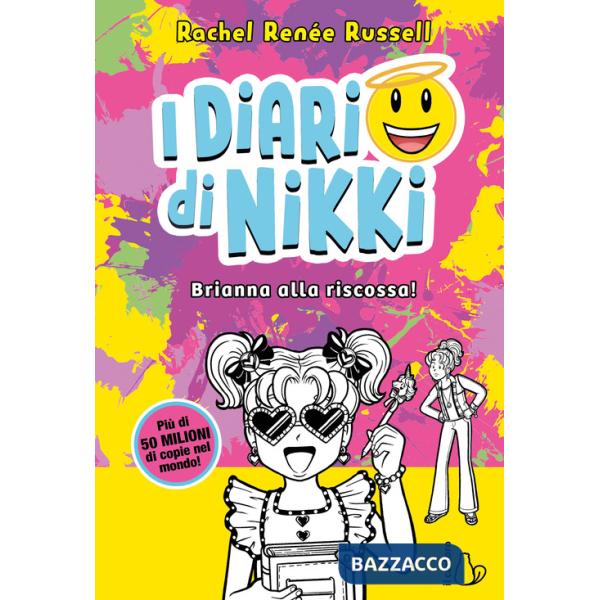 Brianna alla riscossa! I diari di Nikki