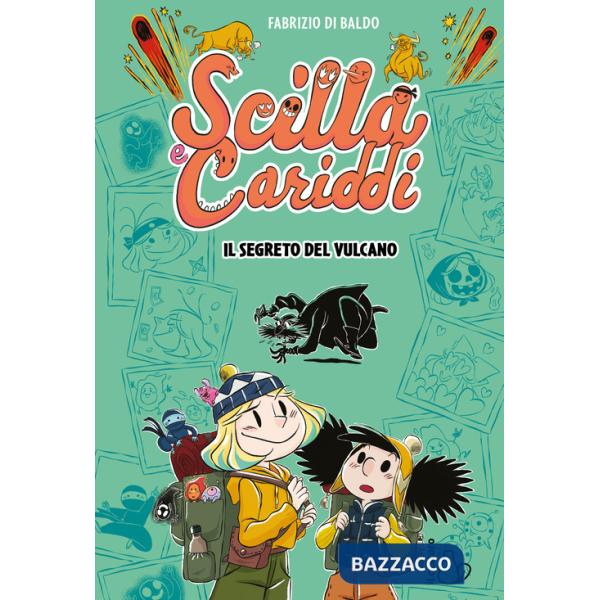 Segreto del vulcano. Scilla e Cariddi (Il). Vol. 2