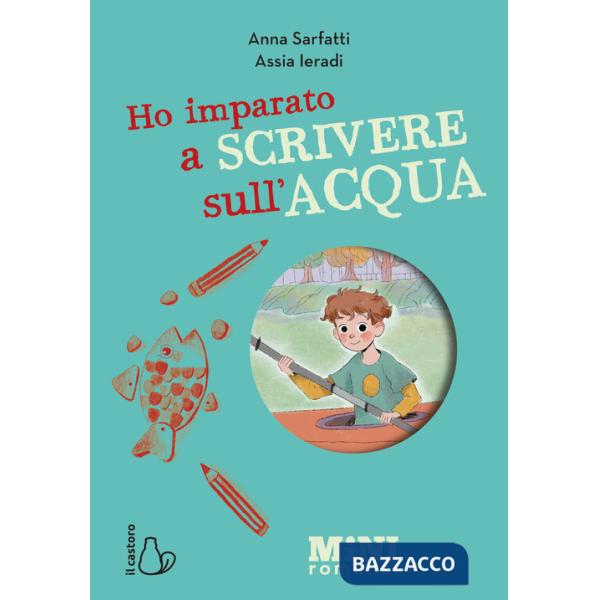 Ho imparato a scrivere sull'acqua. Miniromanzi ad alta leggibilità