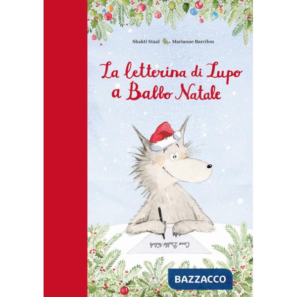 Letterina di Lupo a Babbo Natale. Ediz. a colori (La)