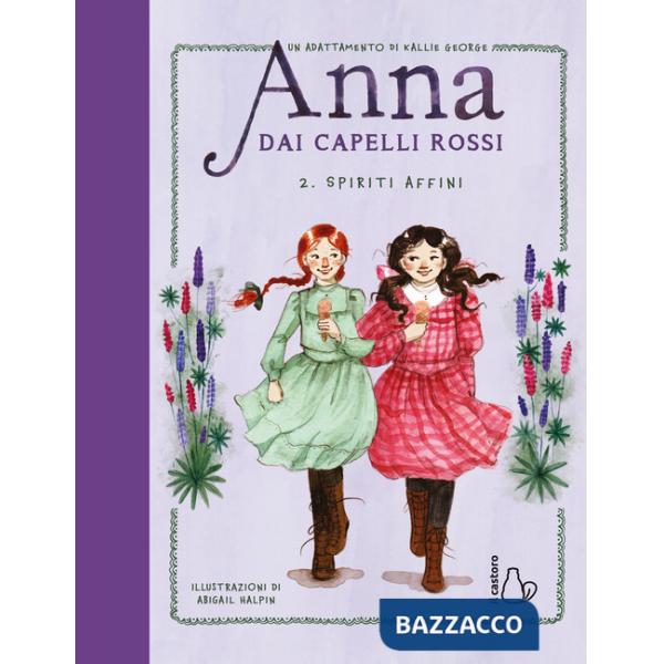 Spiriti affini. Anna dai capelli rossi. Vol. 2