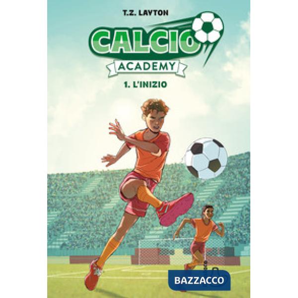 Inizio. Calcio Academy (L'). Vol. 1