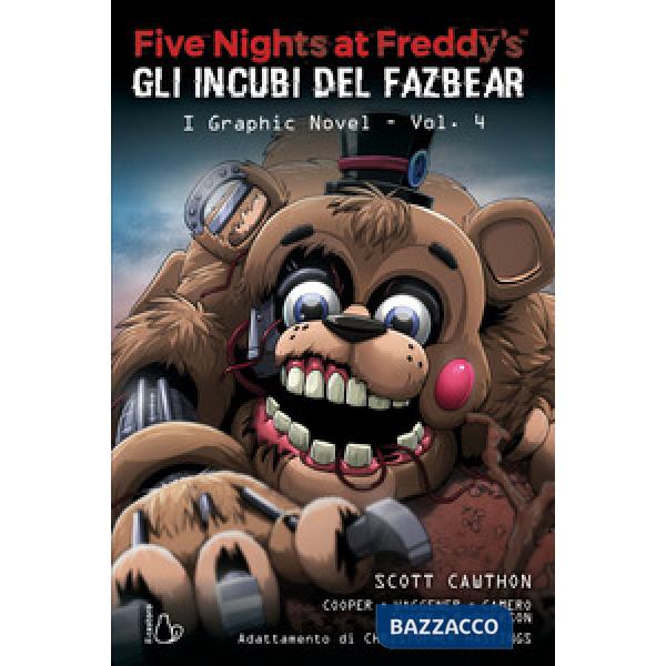 Five nights at Freddy's. Gli incubi del Fazbear. I graphic novel. Vol. 4